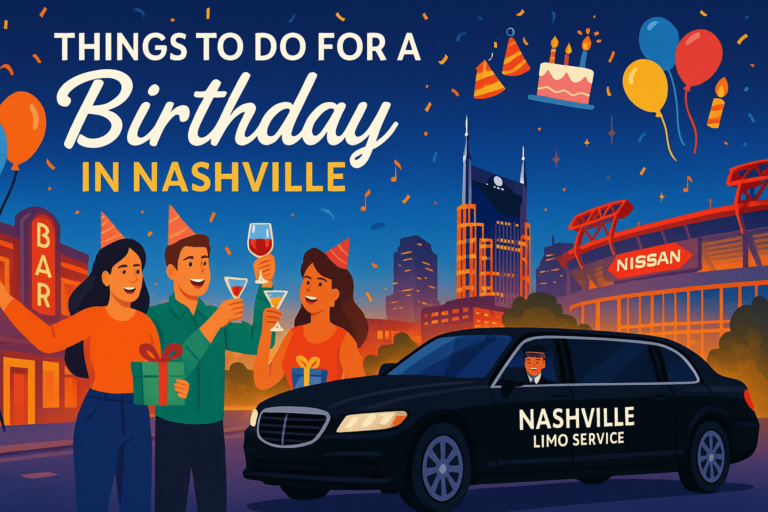 Things to Do for a Birthday in Nashville